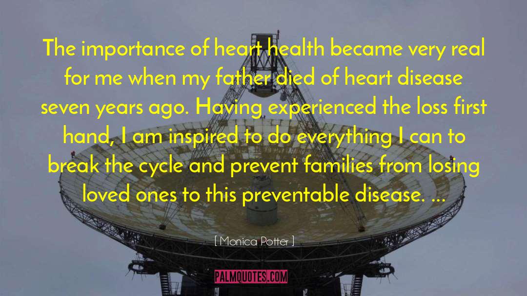 Monica Potter Quotes: The importance of heart health