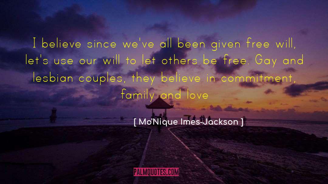 Mo'Nique Imes-Jackson Quotes: I believe since we've all