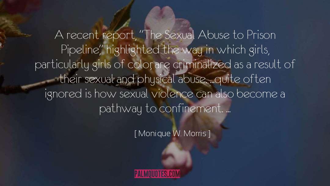Monique W. Morris Quotes: A recent report, 