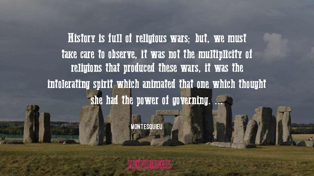 Montesquieu Quotes: History is full of religious