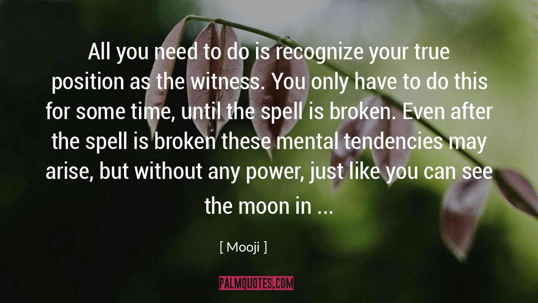 Mooji Quotes: All you need to do