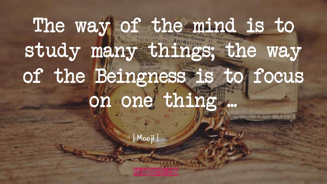 Mooji Quotes: The way of the mind