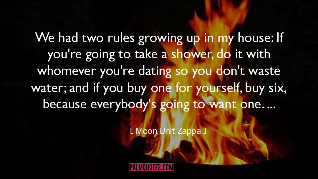 Moon Unit Zappa Quotes: We had two rules growing