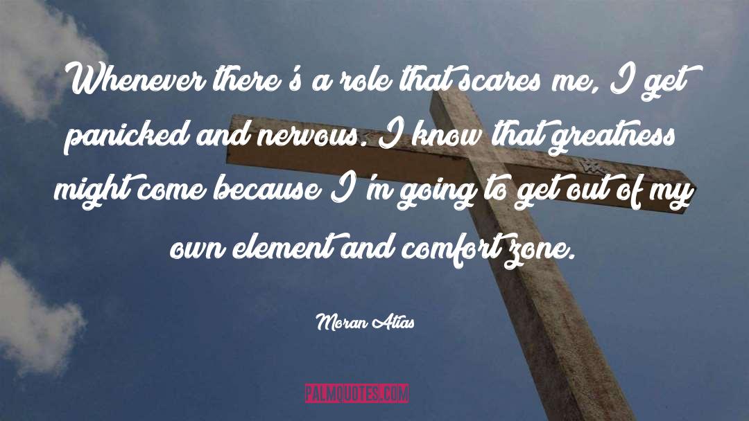 Moran Atias Quotes: Whenever there's a role that