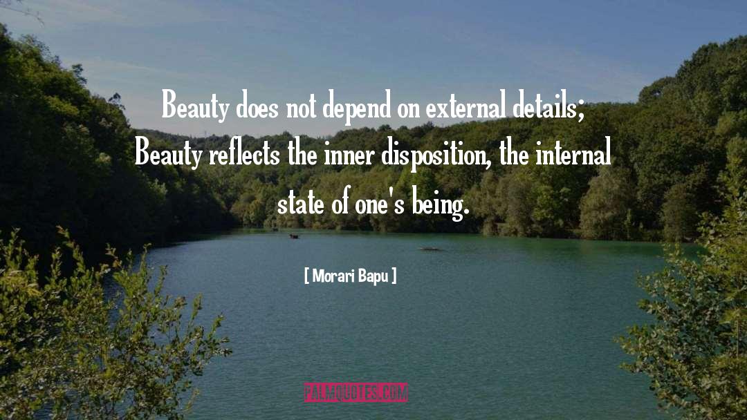 Morari Bapu Quotes: Beauty does not depend on