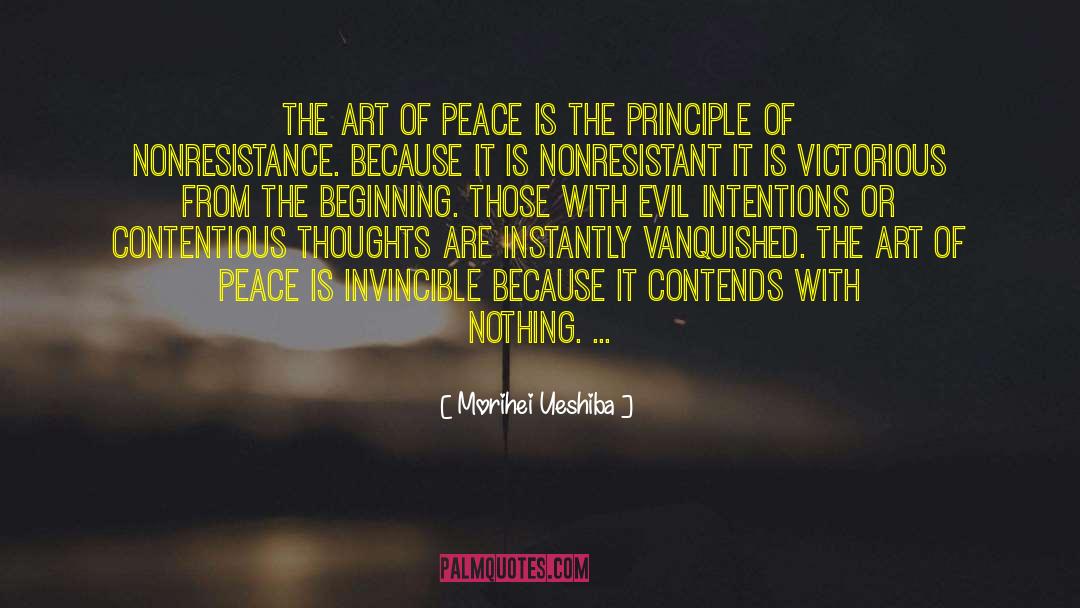 Morihei Ueshiba Quotes: The Art of Peace is