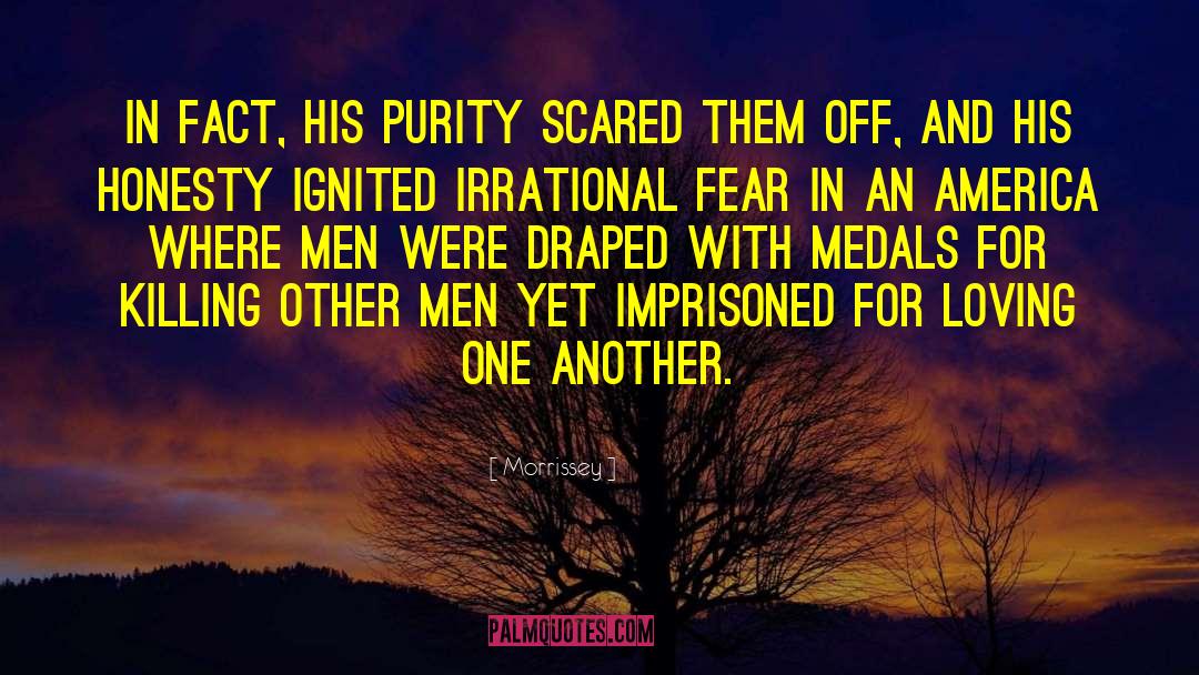 Morrissey Quotes: In fact, his purity scared