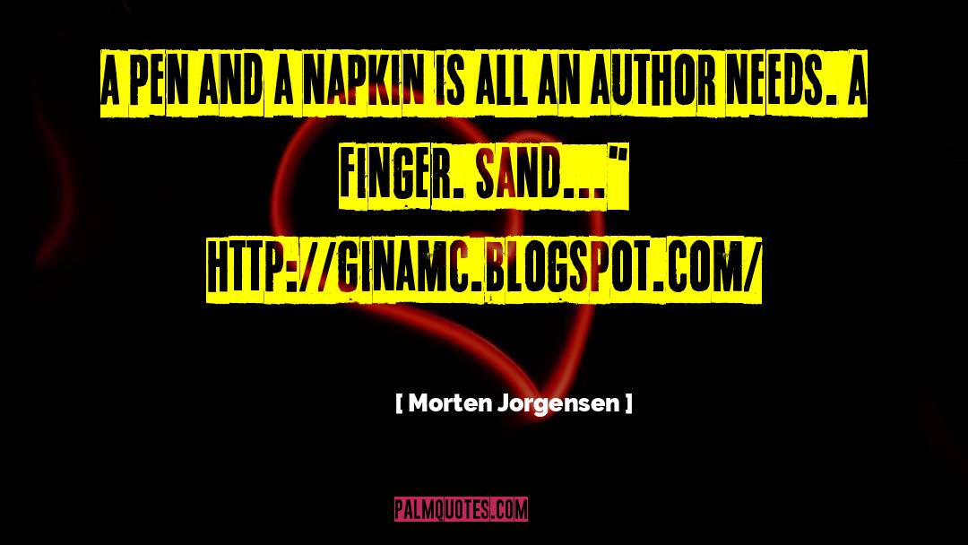 Morten Jorgensen Quotes: A pen and a napkin