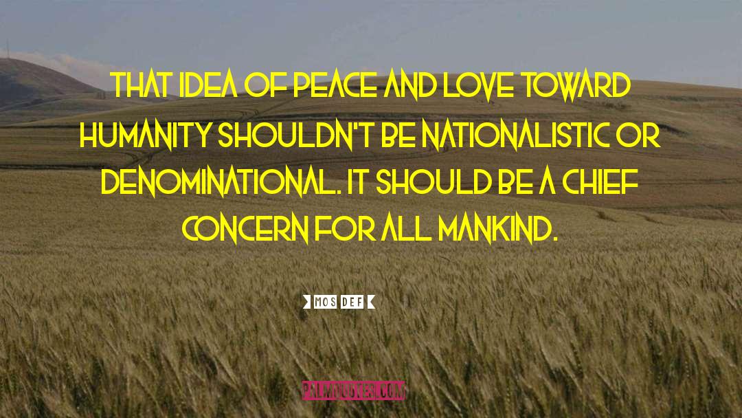 Mos Def Quotes: That idea of peace and