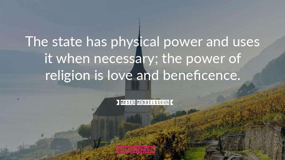 Moses Mendelssohn Quotes: The state has physical power