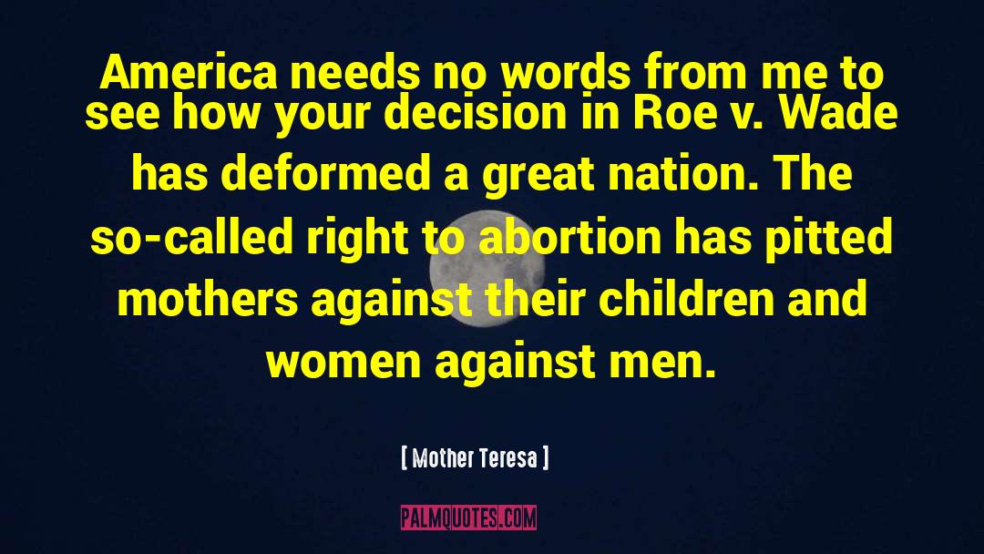 Mother Teresa Quotes: America needs no words from