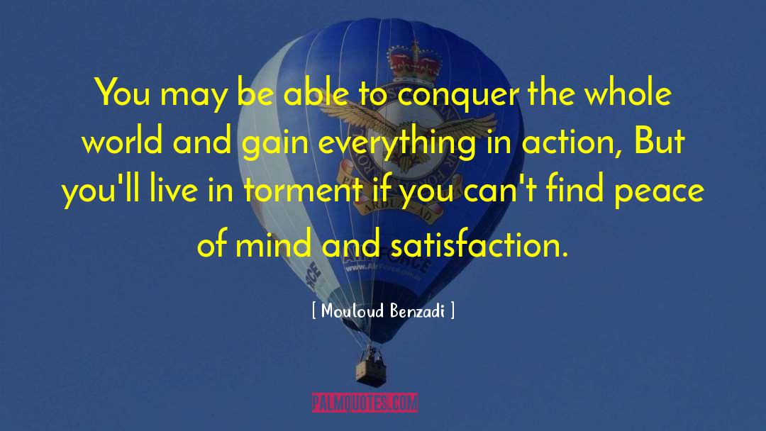 Mouloud Benzadi Quotes: You may be able to