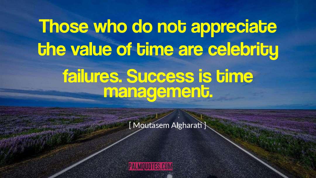 Moutasem Algharati Quotes: Those who do not appreciate
