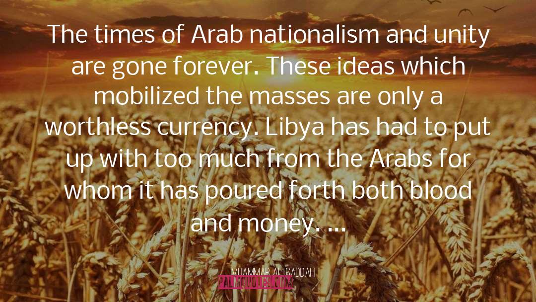 Muammar Al-Gaddafi Quotes: The times of Arab nationalism