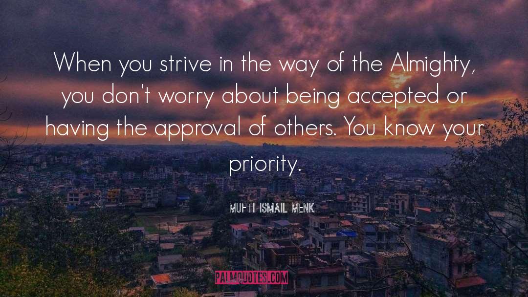 Mufti Ismail Menk Quotes: When you strive in the