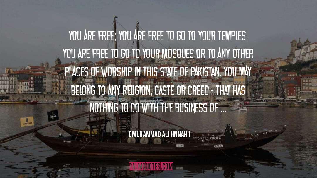 Muhammad Ali Jinnah Quotes: You are free; you are