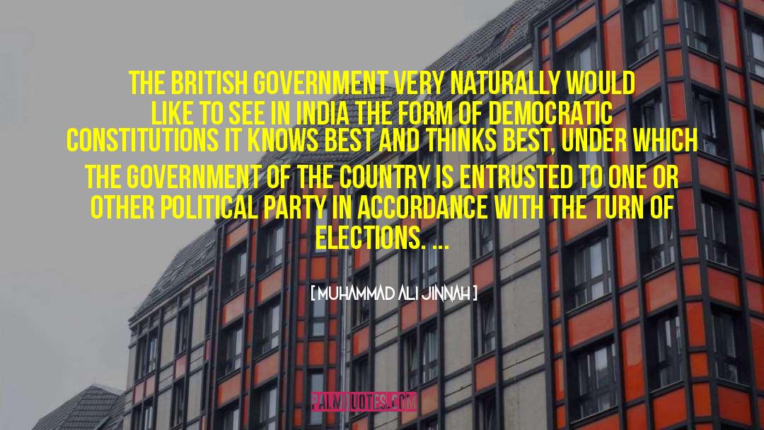 Muhammad Ali Jinnah Quotes: The British Government very naturally