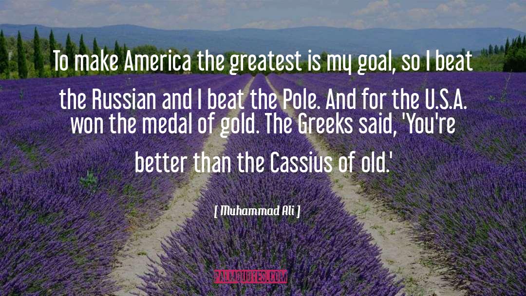 Muhammad Ali Quotes: To make America the greatest