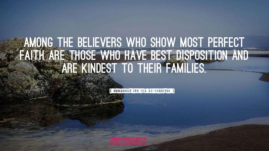 Muhammad Ibn Isa At-Tirmidhi Quotes: Among the believers who show