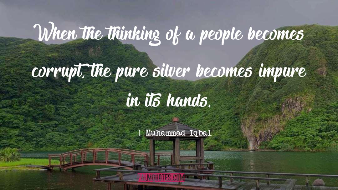 Muhammad Iqbal Quotes: When the thinking of a