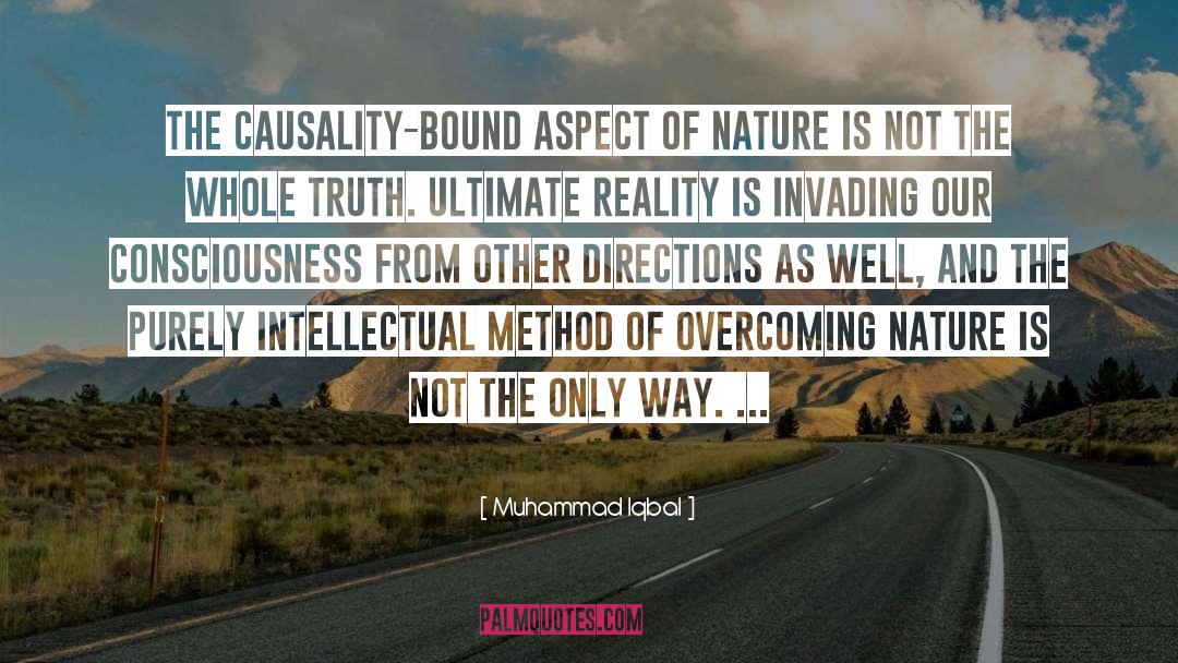 Muhammad Iqbal Quotes: The causality-bound aspect of Nature