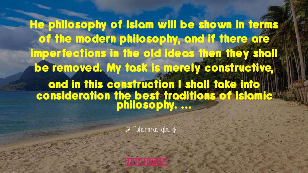 Muhammad Iqbal Quotes: He philosophy of Islam will