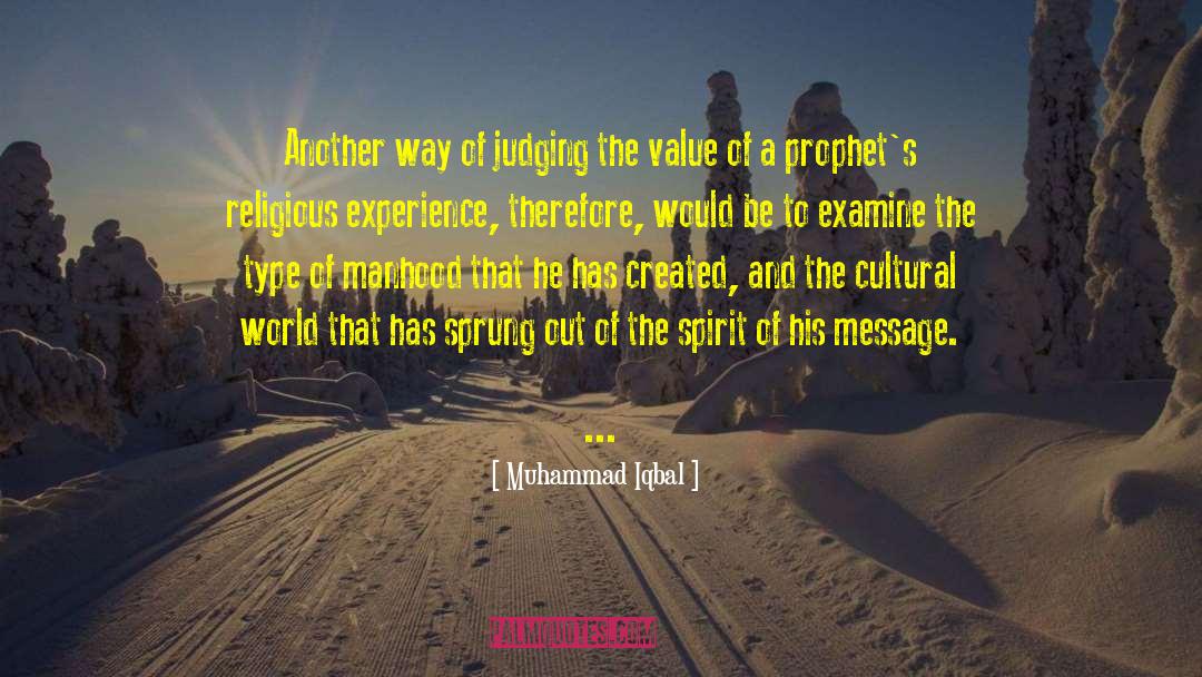 Muhammad Iqbal Quotes: Another way of judging the