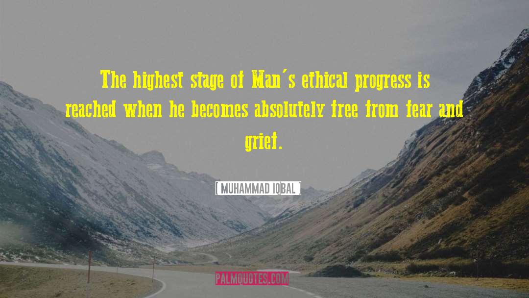 Muhammad Iqbal Quotes: The highest stage of Man's