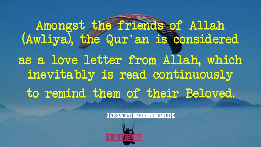 Muhammad Tahir-ul-Qadri Quotes: Amongst the friends of Allah