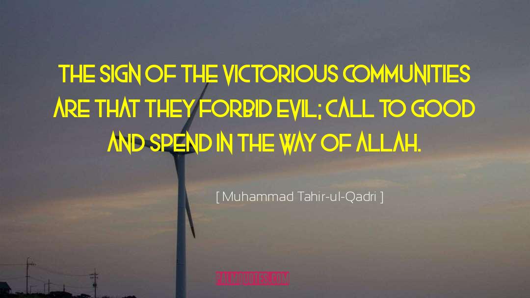Muhammad Tahir-ul-Qadri Quotes: The sign of the victorious