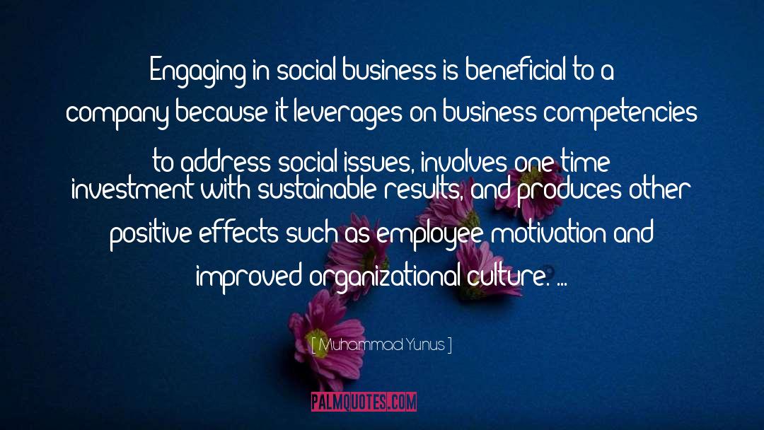 Muhammad Yunus Quotes: Engaging in social business is