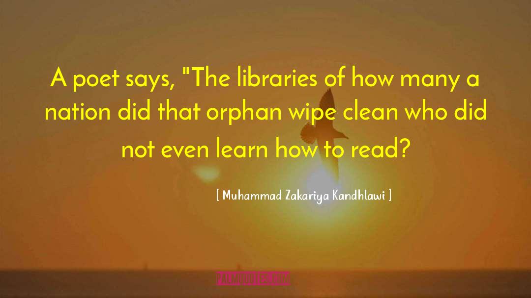 Muhammad Zakariya Kandhlawi Quotes: A poet says, 