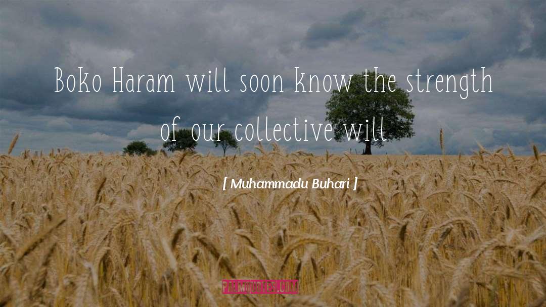 Muhammadu Buhari Quotes: Boko Haram will soon know