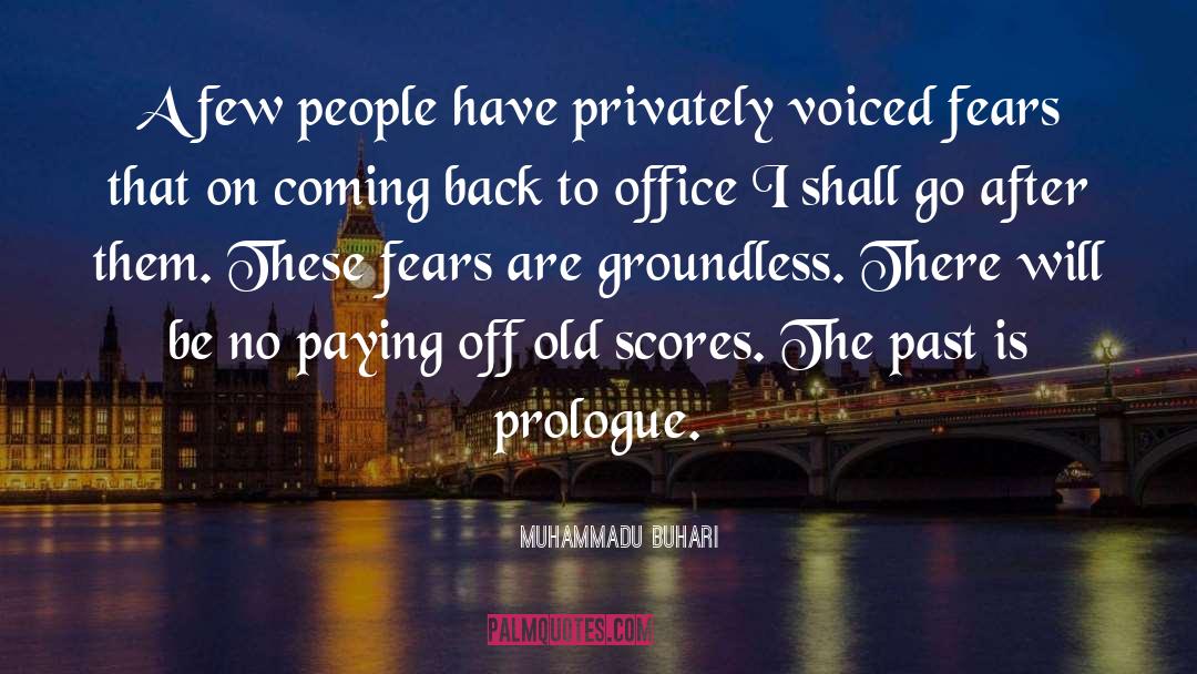 Muhammadu Buhari Quotes: A few people have privately