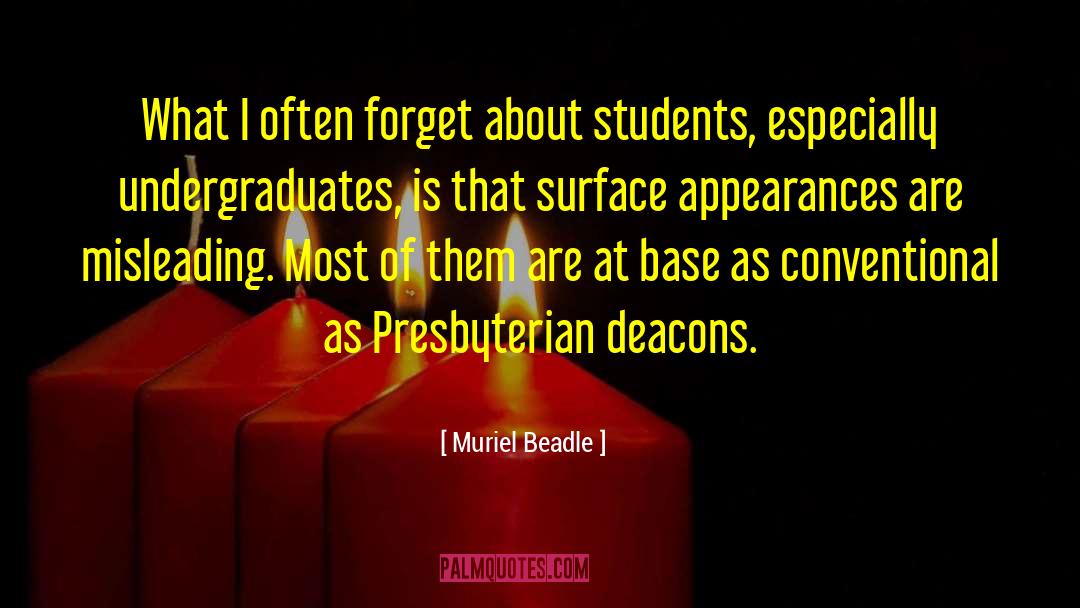 Muriel Beadle Quotes: What I often forget about