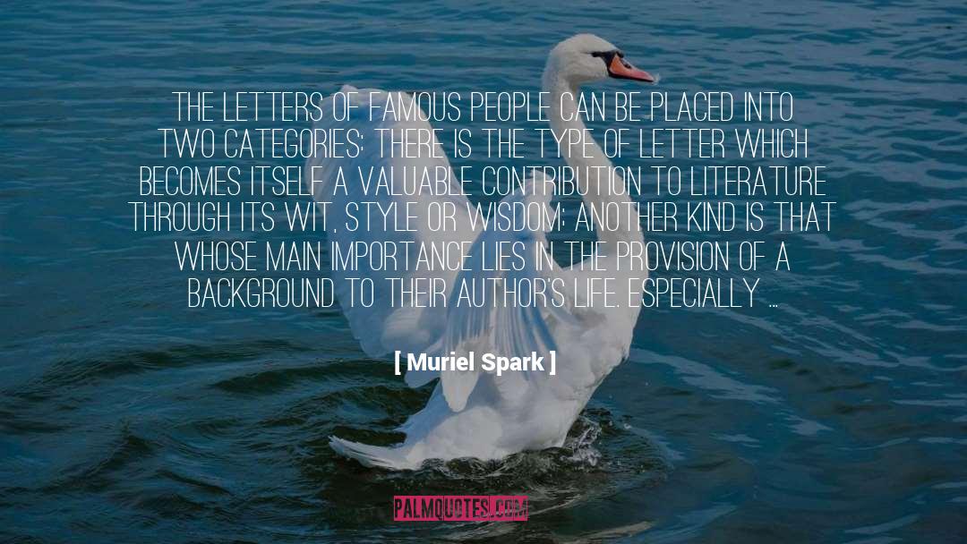 Muriel Spark Quotes: The letters of famous people