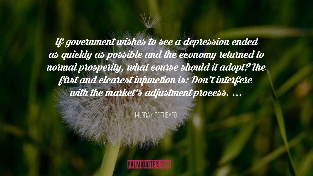 Murray Rothbard Quotes: If government wishes to see