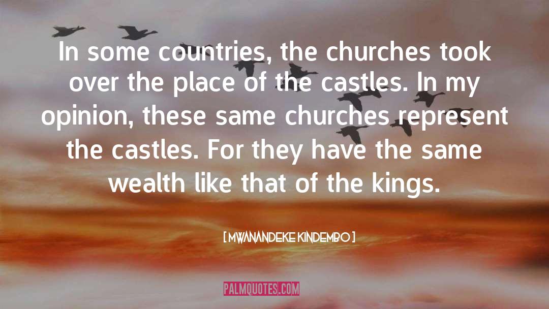 Mwanandeke Kindembo Quotes: In some countries, the churches