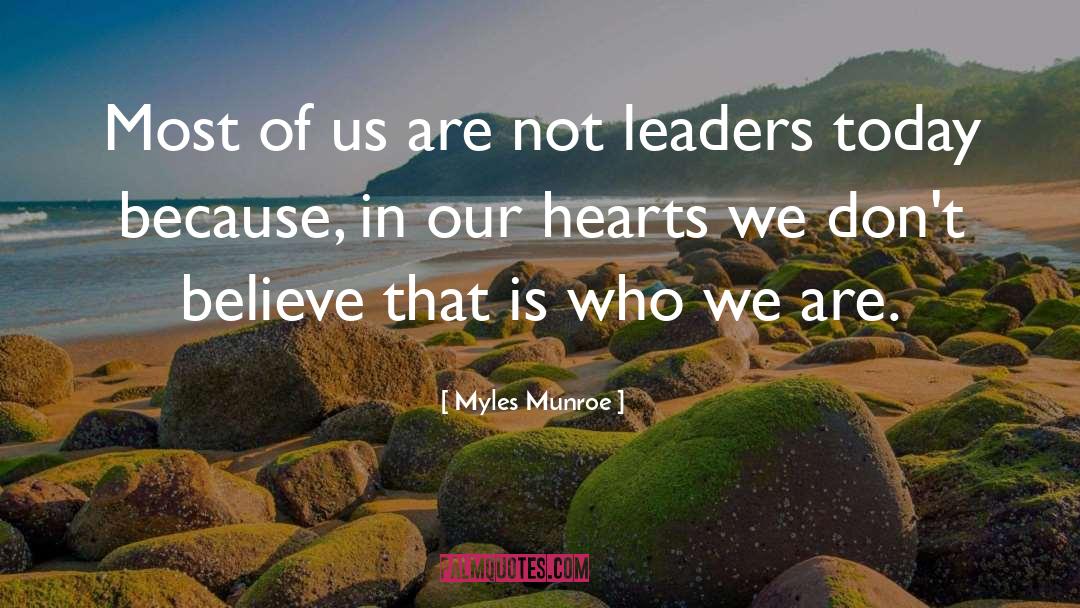 Myles Munroe Quotes: Most of us are not