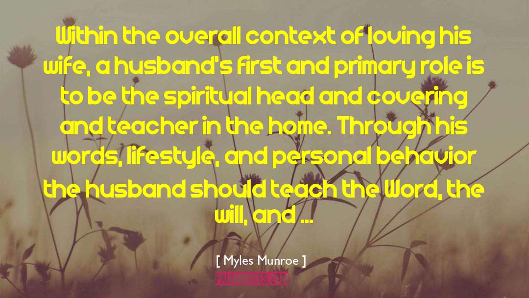 Myles Munroe Quotes: Within the overall context of