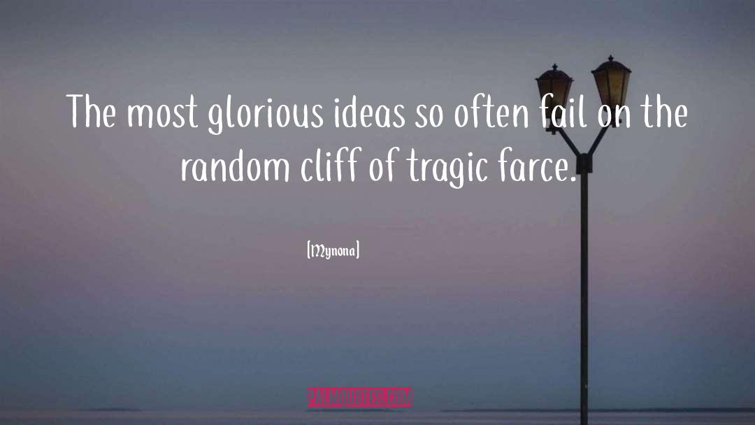 Mynona Quotes: The most glorious ideas so