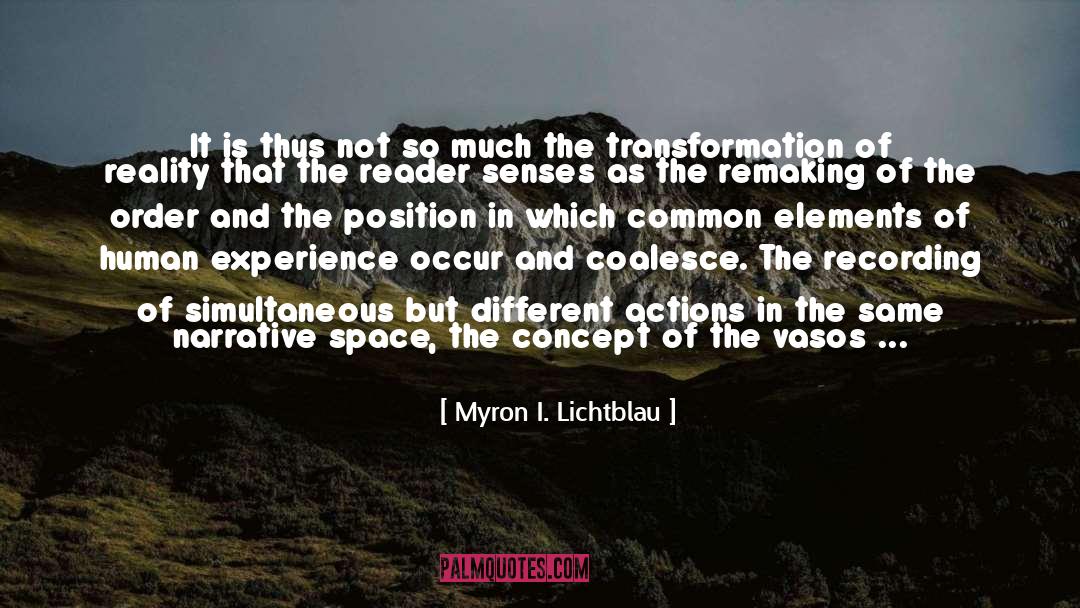 Myron I. Lichtblau Quotes: It is thus not so