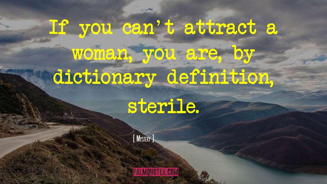 Mystery Quotes: If you can't attract a