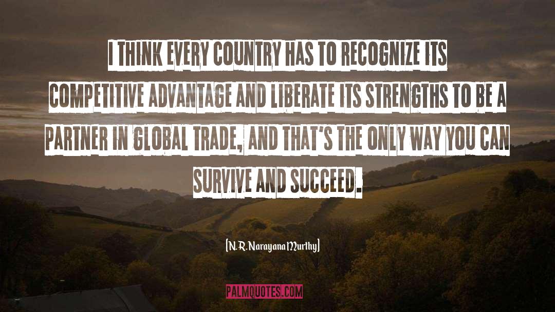 N. R. Narayana Murthy Quotes: I think every country has