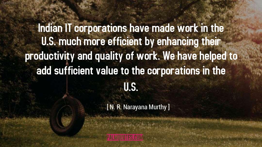 N. R. Narayana Murthy Quotes: Indian IT corporations have made