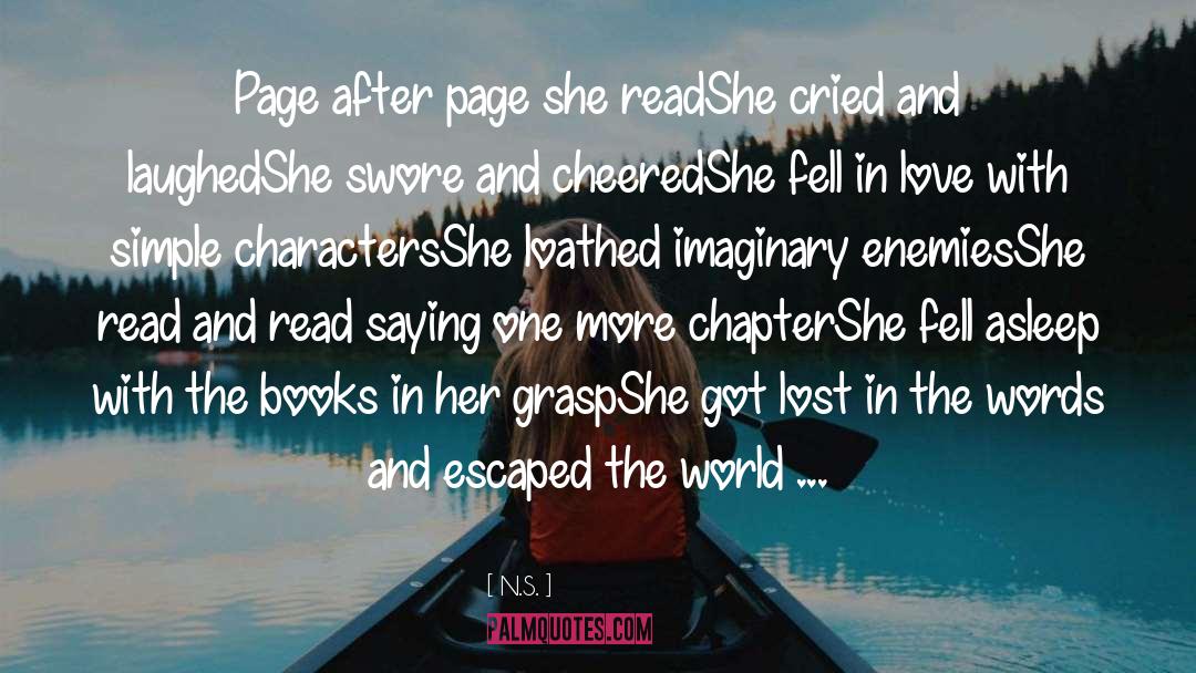 N.S. Quotes: Page after page she read<br