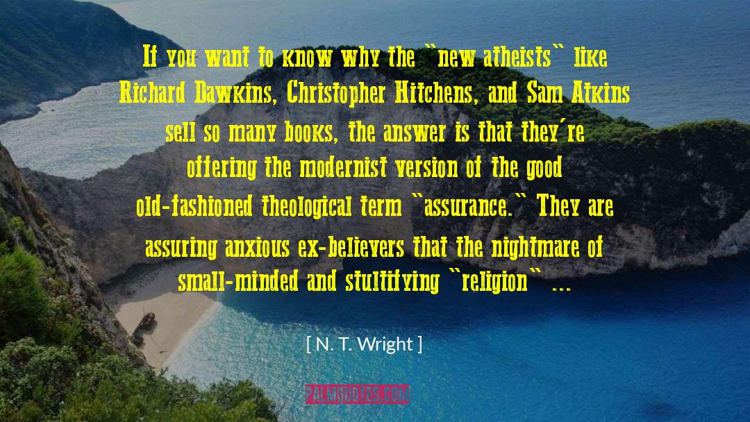 N. T. Wright Quotes: If you want to know