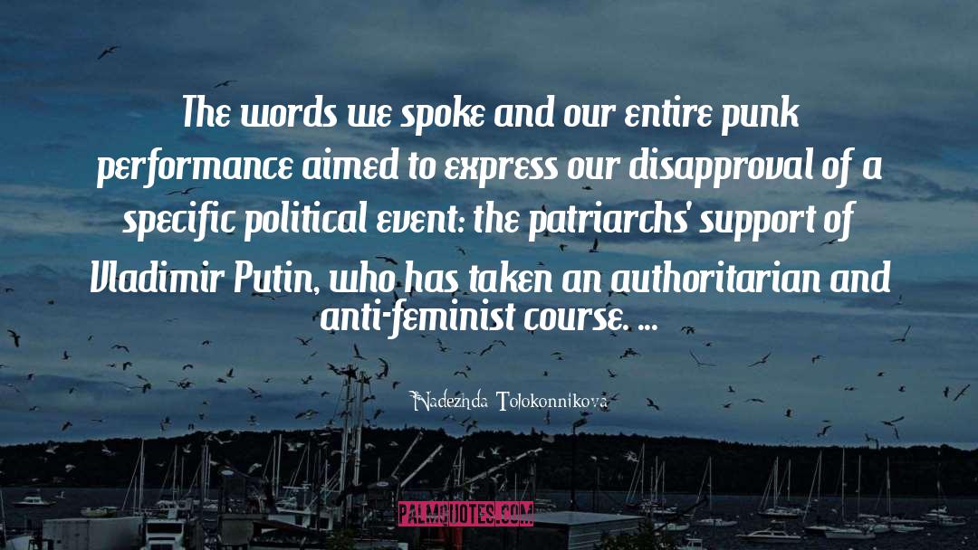 Nadezhda Tolokonnikova Quotes: The words we spoke and