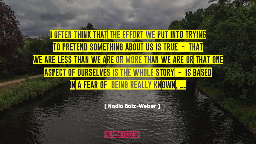 Nadia Bolz-Weber Quotes: I often think that the