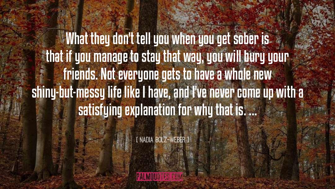 Nadia Bolz-Weber Quotes: What they don't tell you